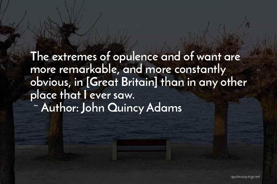 Saws Quotes By John Quincy Adams