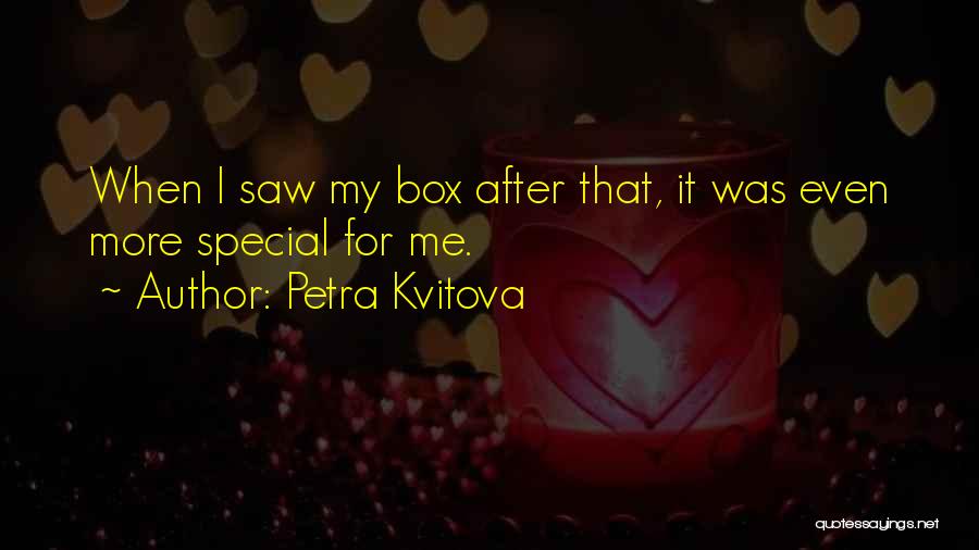 Saws Quotes By Petra Kvitova