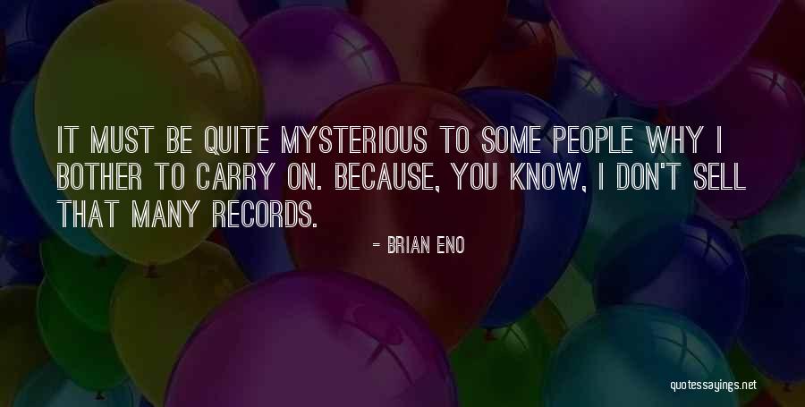 Sawsan Hadidi Quotes By Brian Eno Sawsan Hadidi Quotes By Brian Eno