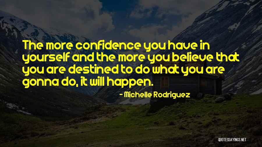 Sawteeth Spacey Quotes By Michelle Rodriguez Sawteeth Spacey Quotes By Michelle Rodriguez