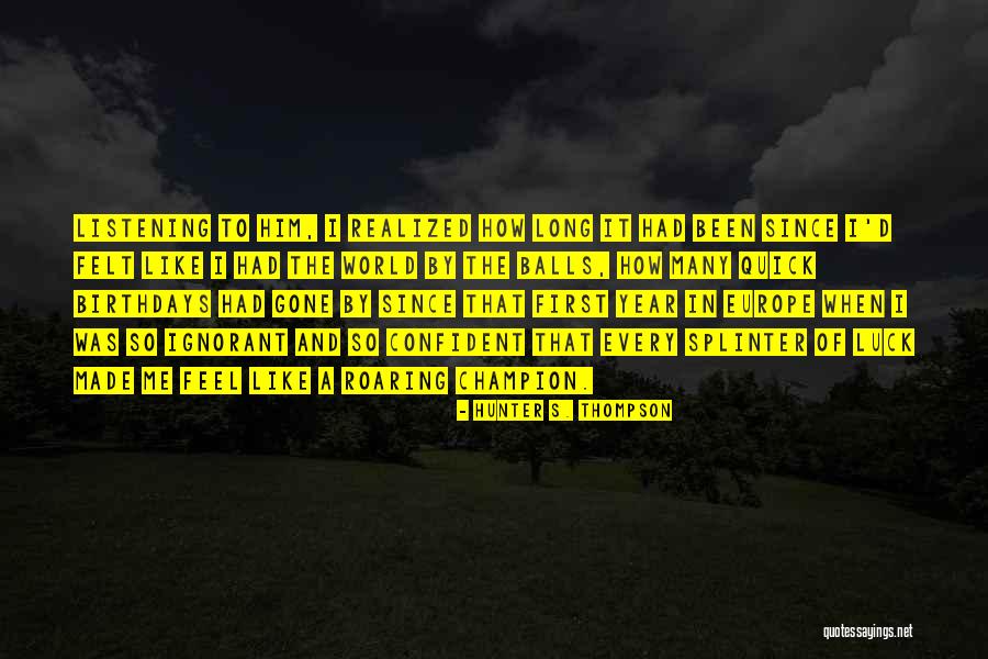 Sawtelle Judo Quotes By Hunter S. Thompson Sawtelle Judo Quotes By Hunter S. Thompson