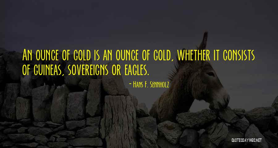 Sawtelle Los Angeles Quotes By Hans F. Sennholz Sawtelle Los Angeles Quotes By Hans F. Sennholz