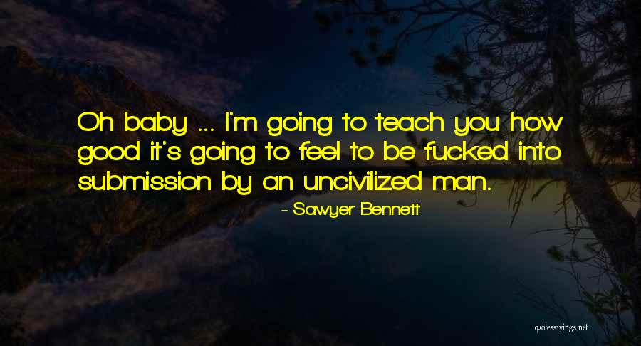 Sawyer Bennett Quotes 1002244