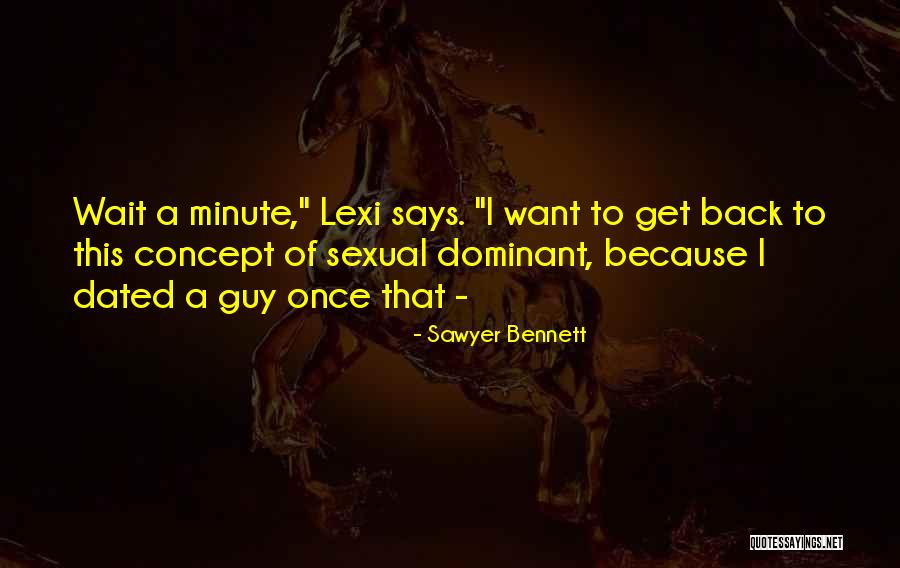 Sawyer Bennett Quotes 1069418