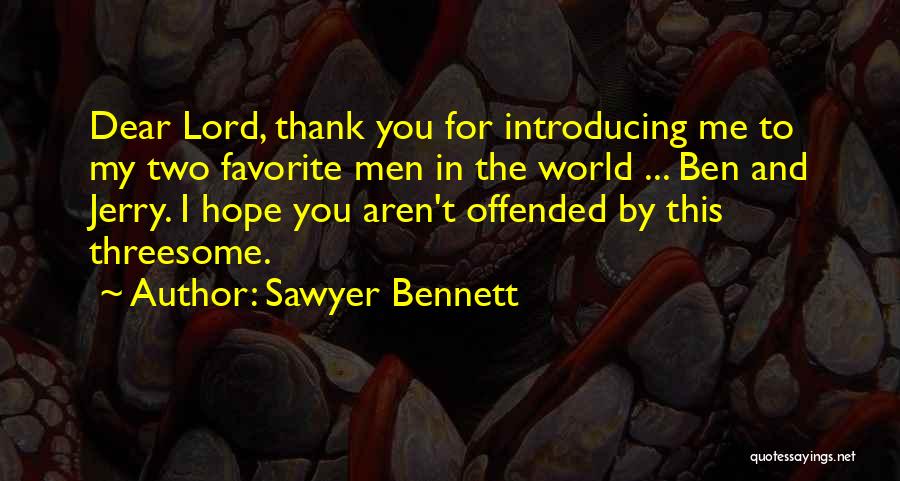 Sawyer Bennett Quotes 1157864