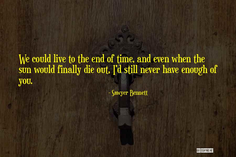 Sawyer Bennett Quotes 1568472 Sawyer Bennett Quotes 1568472