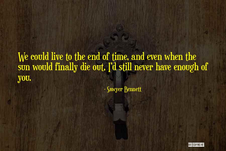 Sawyer Bennett Quotes 1568472