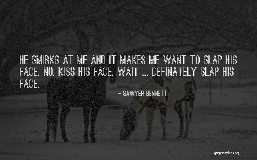 Sawyer Bennett Quotes 2051029