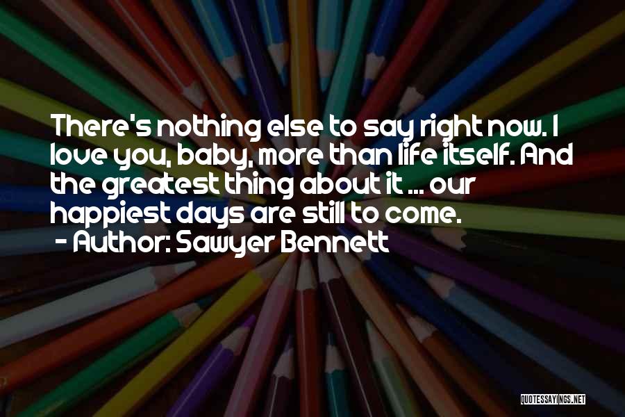 Sawyer Bennett Quotes 2125381