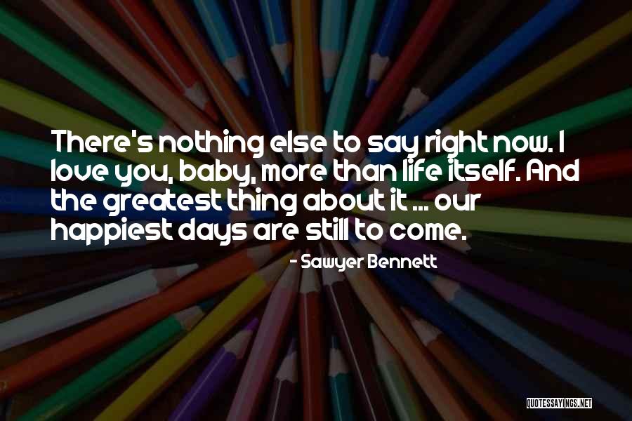 Sawyer Bennett Quotes 2125381