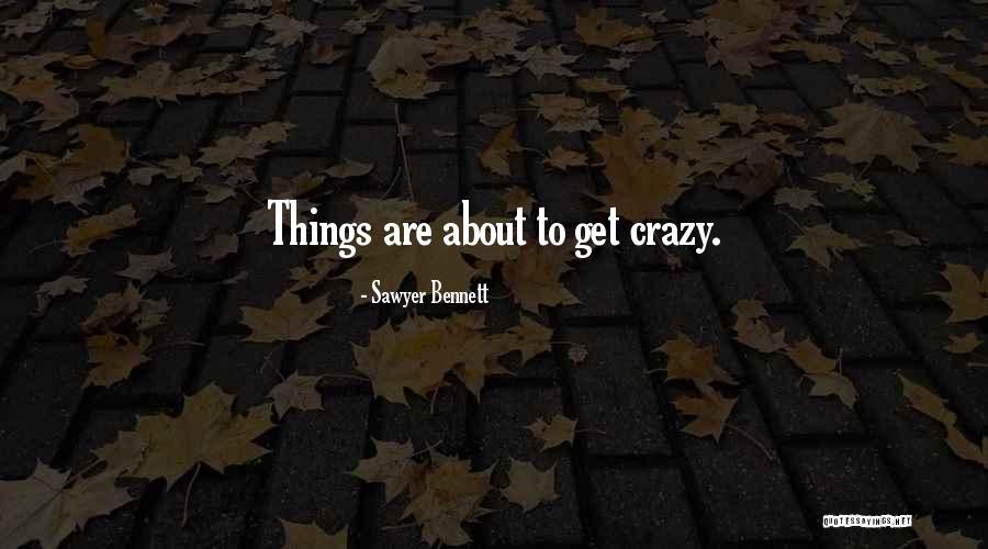 Sawyer Bennett Quotes 443897 Sawyer Bennett Quotes 443897