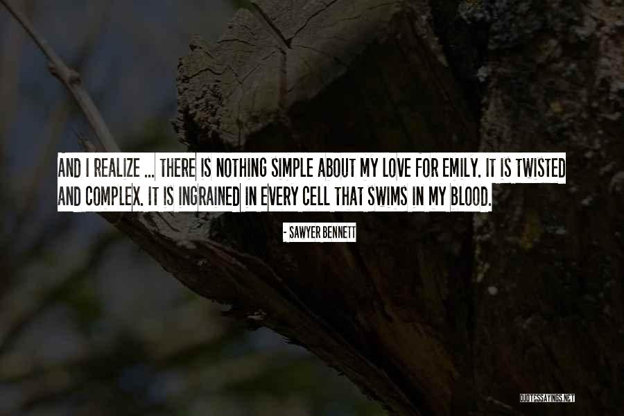 Sawyer Bennett Quotes 715849 Sawyer Bennett Quotes 715849