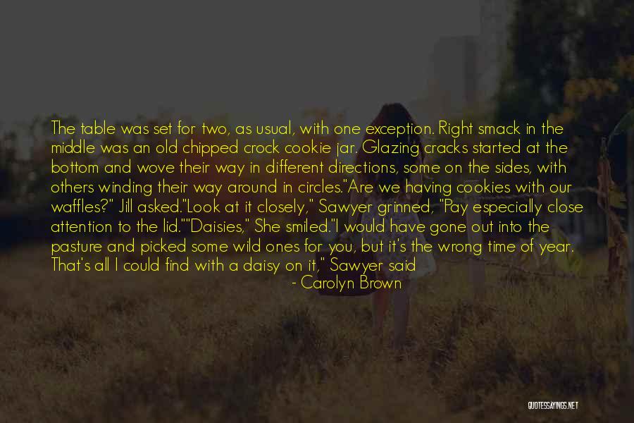 Sawyer Brown Quotes By Carolyn Brown Sawyer Brown Quotes By Carolyn Brown