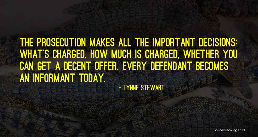 Sawyer Fredericks Quotes By Lynne Stewart Sawyer Fredericks Quotes By Lynne Stewart