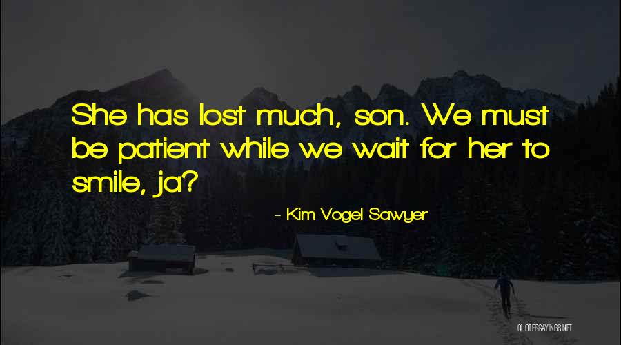 Sawyer From Lost Quotes By Kim Vogel Sawyer Sawyer From Lost Quotes By Kim Vogel Sawyer