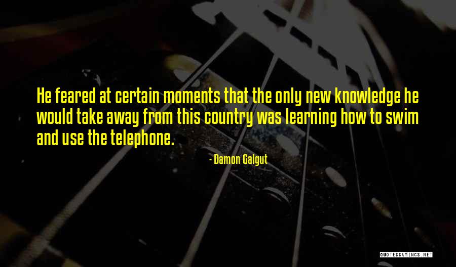 Sawyier Williams Quotes By Damon Galgut Sawyier Williams Quotes By Damon Galgut