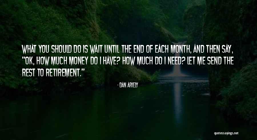 Sax Parser Quotes By Dan Ariely Sax Parser Quotes By Dan Ariely