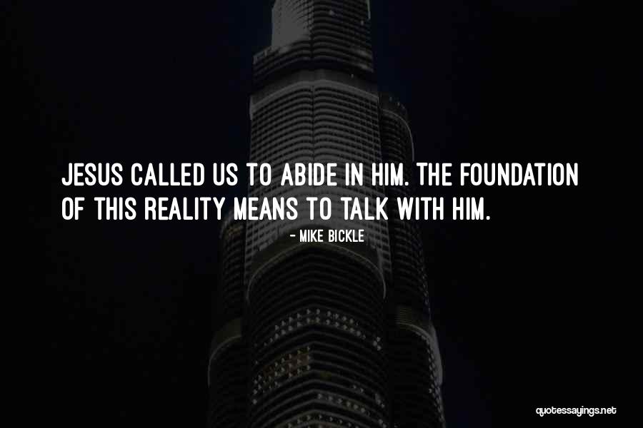 Saxlund International Quotes By Mike Bickle Saxlund International Quotes By Mike Bickle