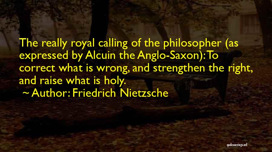 Saxon Quotes By Friedrich Nietzsche