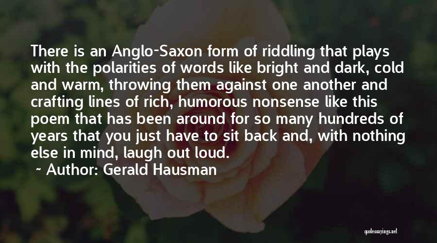 Saxon Quotes By Gerald Hausman