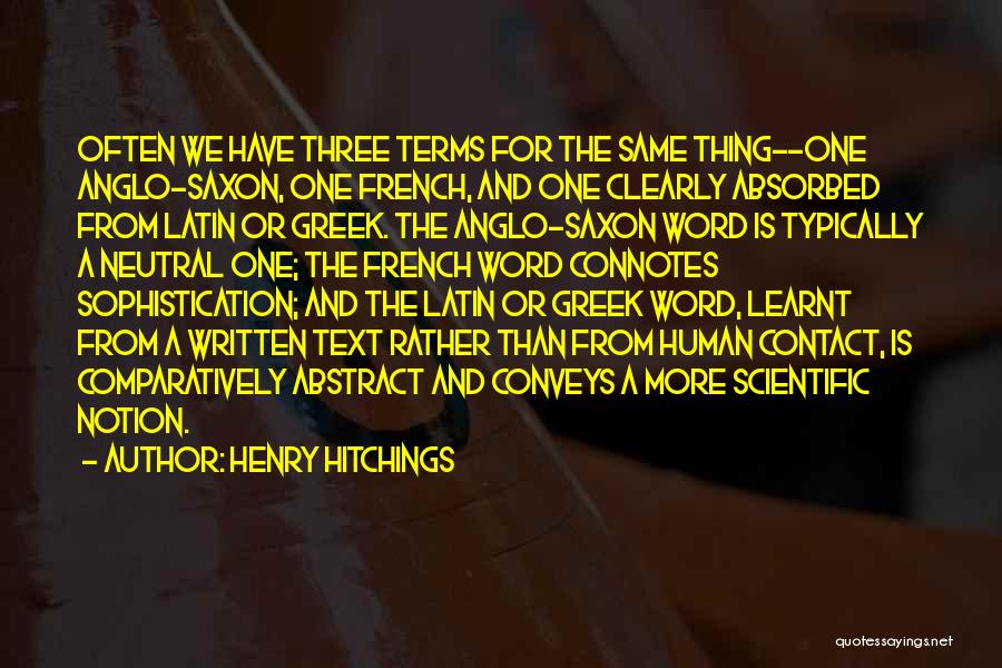 Saxon Quotes By Henry Hitchings