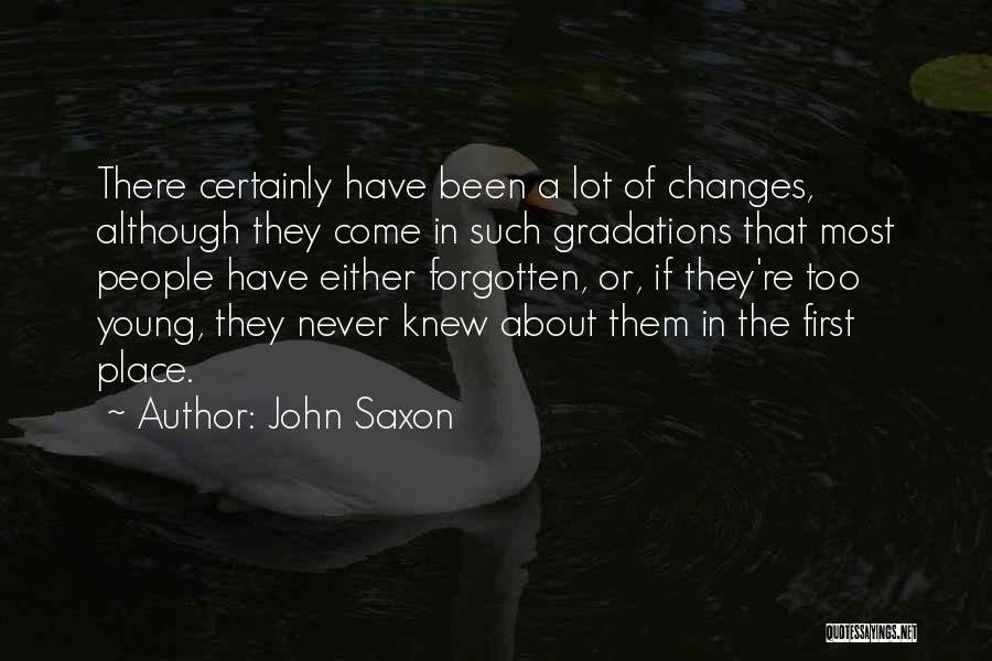 Saxon Quotes By John Saxon