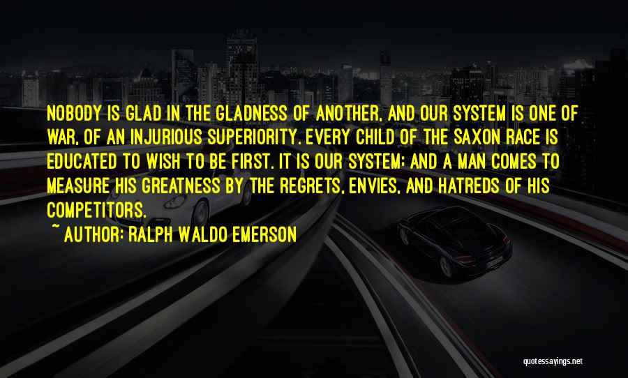 Saxon Quotes By Ralph Waldo Emerson