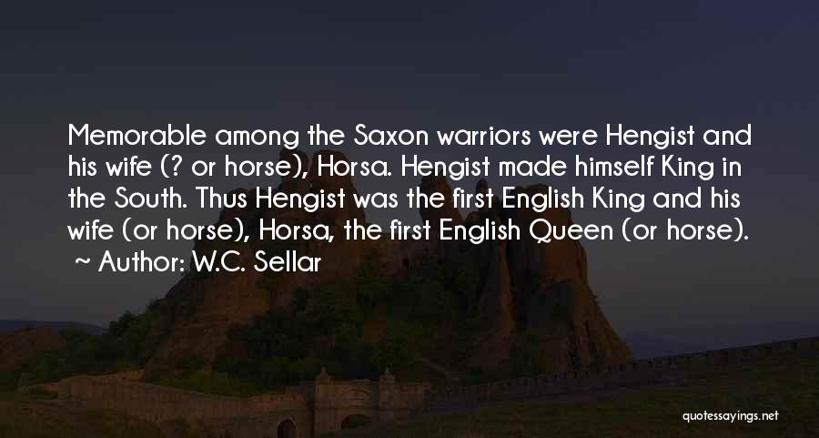 Saxon Quotes By W.C. Sellar