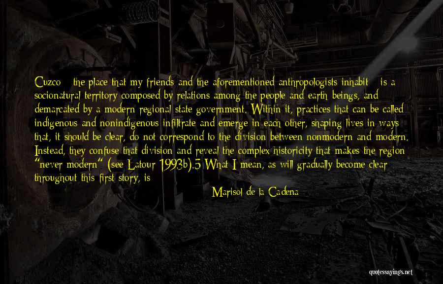 Saxons Vs Vikings Quotes By Marisol De La Cadena Saxons Vs Vikings Quotes By Marisol De La Cadena