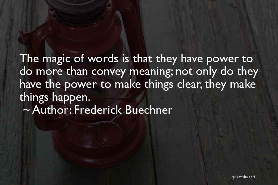 Saxophonists Famous Quotes By Frederick Buechner