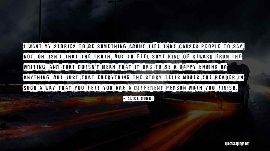 Say Anything You Want Quotes By Alice Munro Say Anything You Want Quotes By Alice Munro