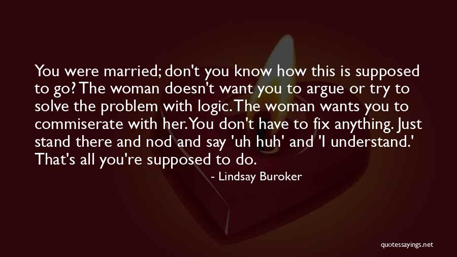 Say Anything You Want Quotes By Lindsay Buroker Say Anything You Want Quotes By Lindsay Buroker