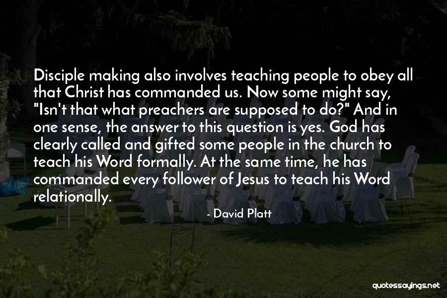 Say Clearly Quotes By David Platt