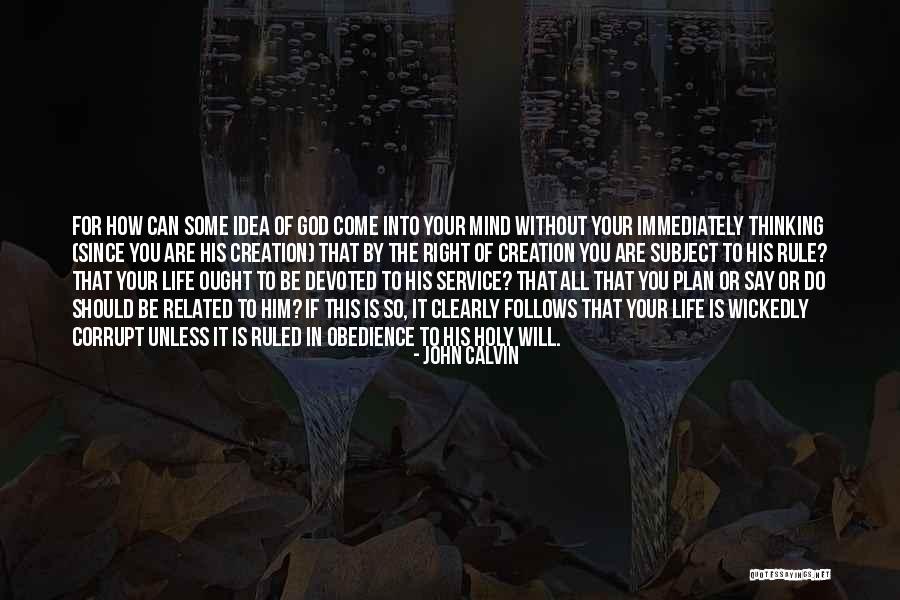 Say Clearly Quotes By John Calvin