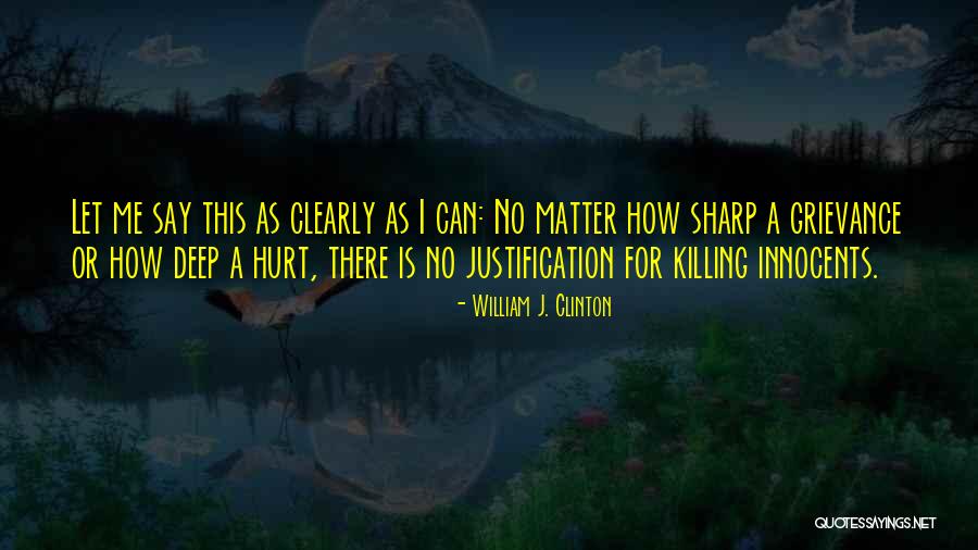 Say Clearly Quotes By William J. Clinton Say Clearly Quotes By William J. Clinton