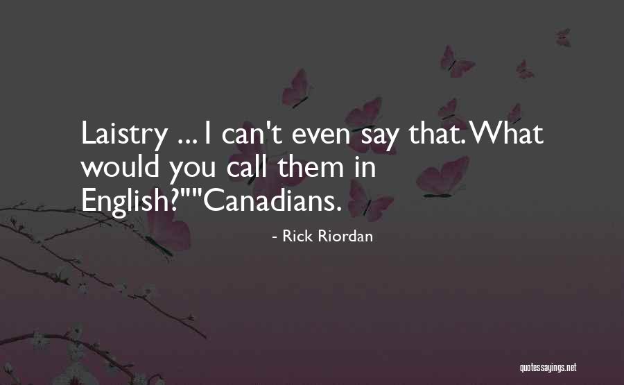 Say English Quotes By Rick Riordan