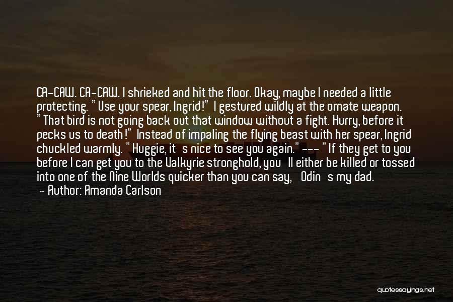 Say Get Her Back Quotes By Amanda Carlson