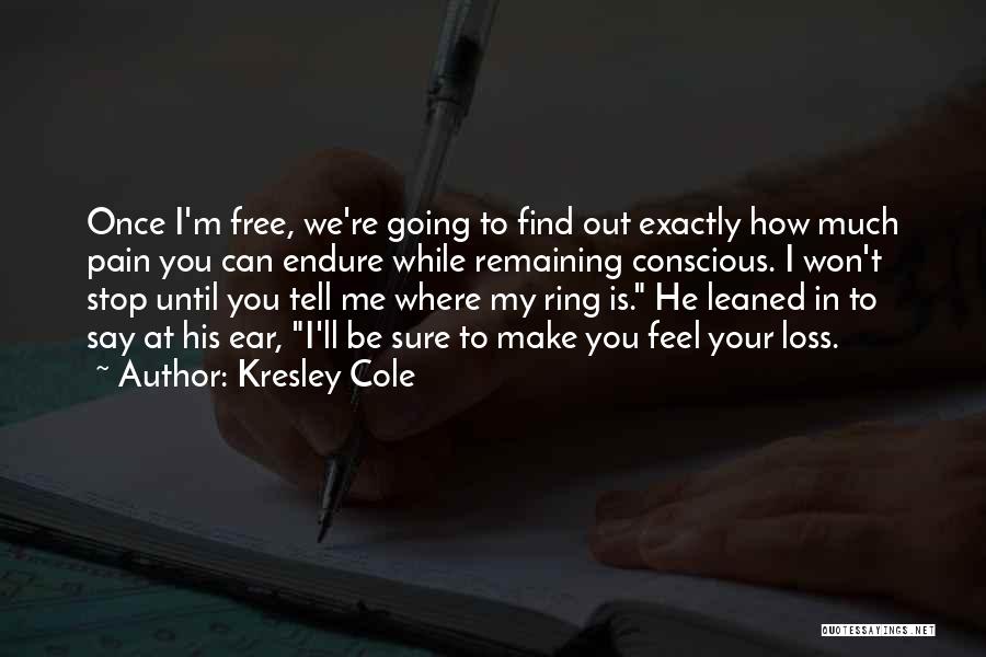 Say How You Feel Quotes By Kresley Cole