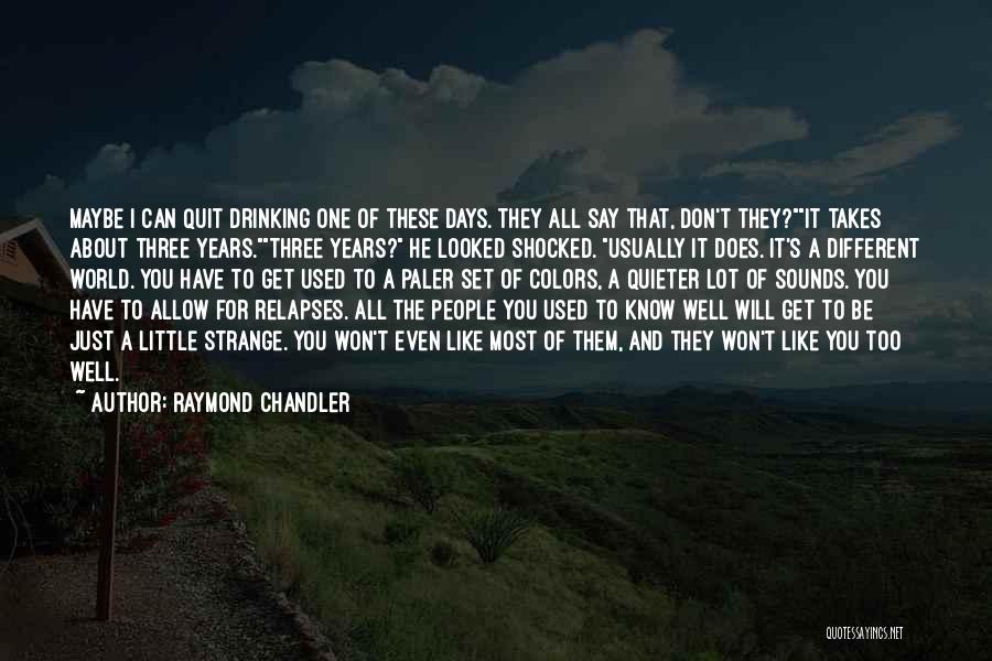 Say I Can't And I Will Quotes By Raymond Chandler