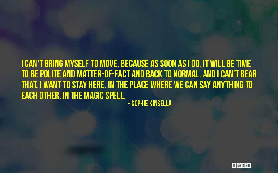 Say I Can't And I Will Quotes By Sophie Kinsella