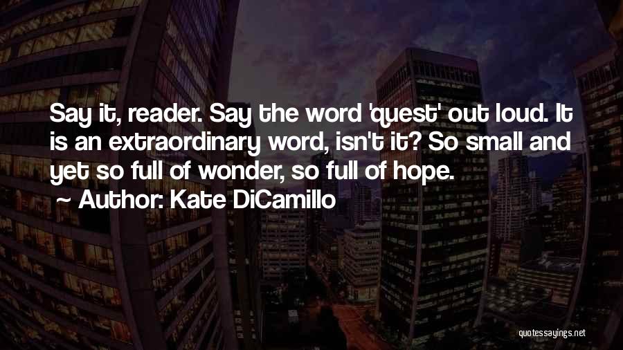 Say It Isn So Quotes By Kate DiCamillo