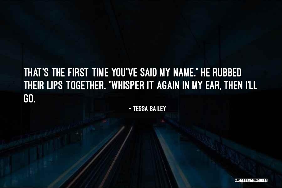Say More Boutique Quotes By Tessa Bailey Say More Boutique Quotes By Tessa Bailey