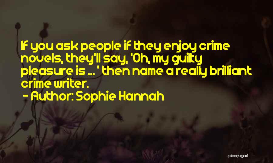 Say My Name Quotes By Sophie Hannah