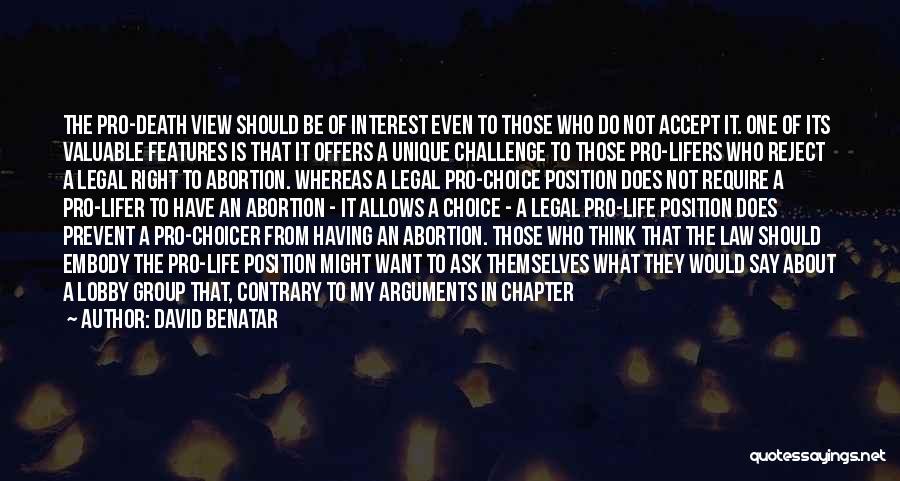 Say No Abortion Quotes By David Benatar