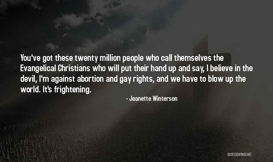 Say No Abortion Quotes By Jeanette Winterson