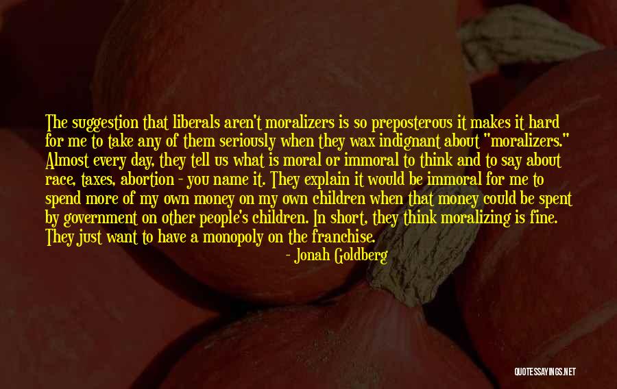 Say No Abortion Quotes By Jonah Goldberg