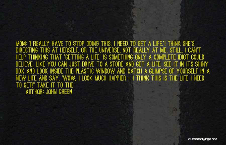 Say No Plastic Quotes By John Green