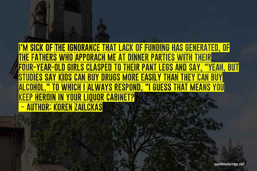 Say No To Alcohol And Drugs Quotes By Koren Zailckas