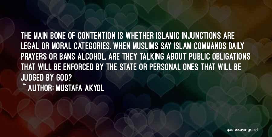 Say No To Alcohol Quotes By Mustafa Akyol
