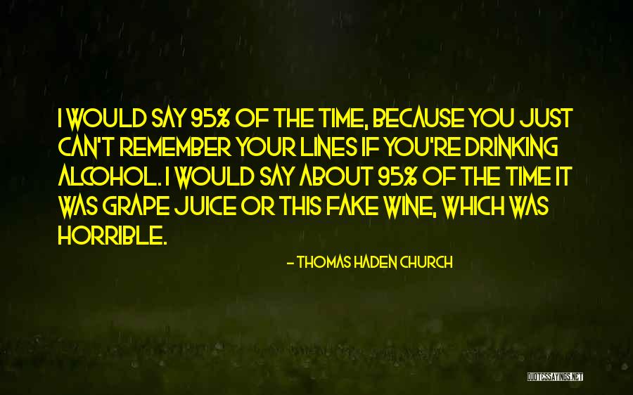 Say No To Alcohol Quotes By Thomas Haden Church Say No To Alcohol Quotes By Thomas Haden Church